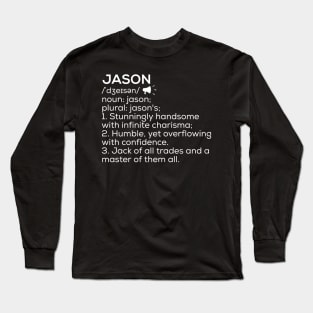 Jason Name Definition Jason Meaning Jason Name Meaning Long Sleeve T-Shirt